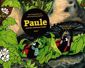 Buchcover Paule und der schwarze Punkt  | EAN 9783944879000 | ISBN 3-944879-00-7 | ISBN 978-3-944879-00-0