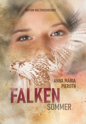 Buchcover Falkensommer | Anna Maria Pieroth | EAN 9783944879758 | ISBN 3-944879-75-9 | ISBN 978-3-944879-75-8
