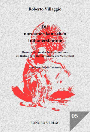 Buchcover Die nordamerikanischen Indianerstämme | Roberto Villaggio | EAN 9783944886244 | ISBN 3-944886-24-0 | ISBN 978-3-944886-24-4
