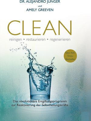 Buchcover Clean | Alejandro Junger | EAN 9783944887159 | ISBN 3-944887-15-8 | ISBN 978-3-944887-15-9