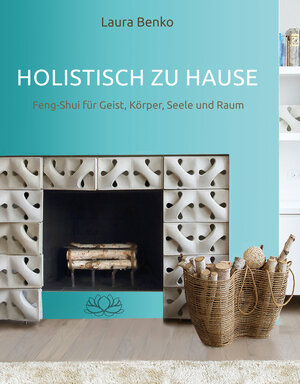 Buchcover Holistisch zu Hause | Laura Benko | EAN 9783944887524 | ISBN 3-944887-52-2 | ISBN 978-3-944887-52-4