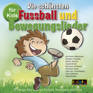 Buchcover Die schönsten Fußball und Bewegungslieder | Various Artist | EAN 9783944889153 | ISBN 3-944889-15-0 | ISBN 978-3-944889-15-3