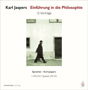 Buchcover Einführung in die Philosophie. Zwölf Radiovorträge. | Karl Jaspers | EAN 9783944891958 | ISBN 3-944891-95-3 | ISBN 978-3-944891-95-8