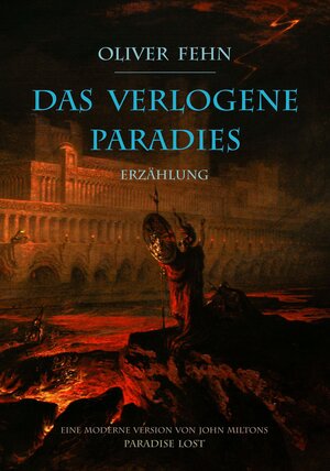Buchcover Das verlogene Paradies | Oliver Fehn | EAN 9783944893129 | ISBN 3-944893-12-3 | ISBN 978-3-944893-12-9