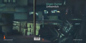 Buchcover Jürgen Durner Unheimlich Fürth Galerie in der Promenade | EAN 9783944897127 | ISBN 3-944897-12-9 | ISBN 978-3-944897-12-7