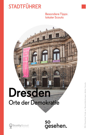 Buchcover Dresden Stadtführer: Orte der Demokratie so gesehen.  | EAN 9783944912165 | ISBN 3-944912-16-0 | ISBN 978-3-944912-16-5