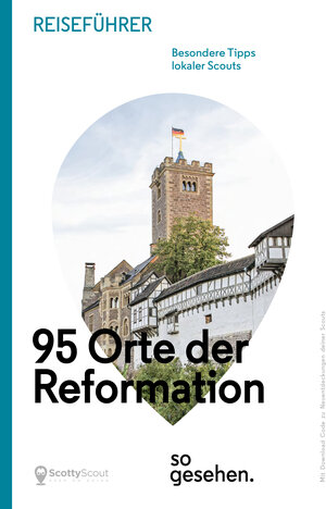 Buchcover Mitteldeutschland Reiseführer: 95 Orte der Reformation so gesehen.  | EAN 9783944912196 | ISBN 3-944912-19-5 | ISBN 978-3-944912-19-6