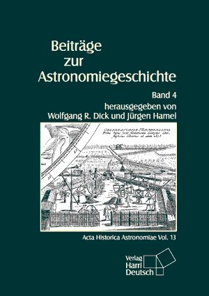 Buchcover Beiträge zur Astronomiegeschichte / Beiträge zur Astronomiegeschichte  | EAN 9783944913070 | ISBN 3-944913-07-8 | ISBN 978-3-944913-07-0