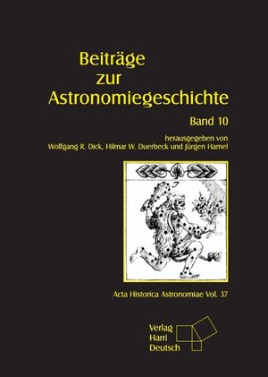 Buchcover Beiträge zur Astronomiegeschichte  | EAN 9783944913285 | ISBN 3-944913-28-0 | ISBN 978-3-944913-28-5