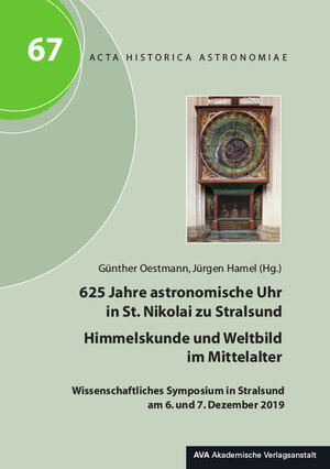 Buchcover 625 Jahre astronomische Uhr in St. Nikolai zu Stralsund – Himmelskunde und Weltbild im Mittelalter  | EAN 9783944913599 | ISBN 3-944913-59-0 | ISBN 978-3-944913-59-9
