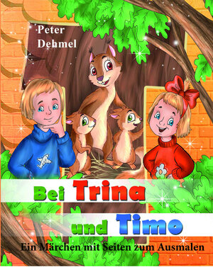Buchcover Bei Trina und Timo | Peter Dehmel | EAN 9783944934358 | ISBN 3-944934-35-0 | ISBN 978-3-944934-35-8