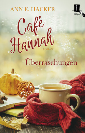 Buchcover Café Hannah - Überraschungen | Ann E. Hacker | EAN 9783944936567 | ISBN 3-944936-56-6 | ISBN 978-3-944936-56-7