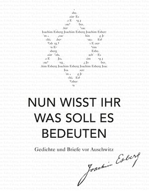 Buchcover NUN WISST IHR WAS SOLL ES BEDEUTEN | Joachim Esberg | EAN 9783944939131 | ISBN 3-944939-13-1 | ISBN 978-3-944939-13-1