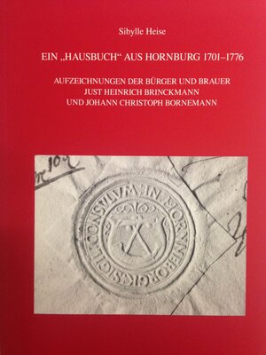 Buchcover Ein Hausbuch aus Hornburg 1701-1776  | EAN 9783944939155 | ISBN 3-944939-15-8 | ISBN 978-3-944939-15-5