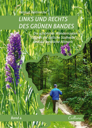 Buchcover Links und rechts des Grünen Bandes | Helmut Berlinecke | EAN 9783944946115 | ISBN 3-944946-11-1 | ISBN 978-3-944946-11-5
