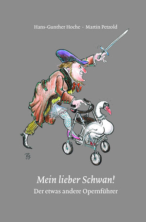 Buchcover Mein lieber Schwan! | Hans-Gunther Hoche | EAN 9783944950051 | ISBN 3-944950-05-4 | ISBN 978-3-944950-05-1