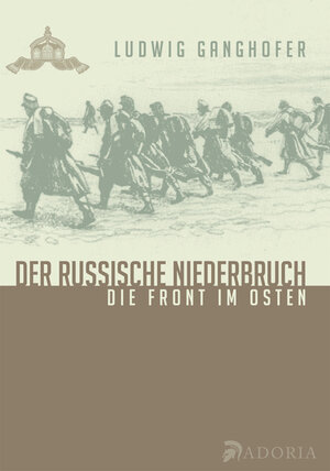 Buchcover Der russische Niederbruch | Ludwig Ganghofer | EAN 9783944951034 | ISBN 3-944951-03-4 | ISBN 978-3-944951-03-4
