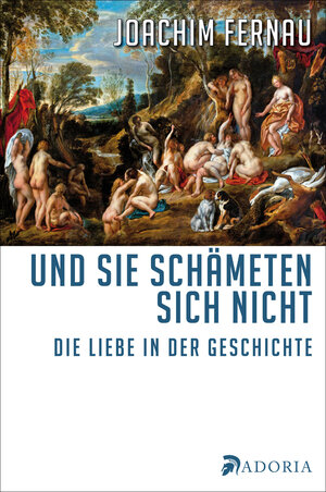 Buchcover Und sie schämeten sich nicht | Joachim Fernau | EAN 9783944951348 | ISBN 3-944951-34-4 | ISBN 978-3-944951-34-8