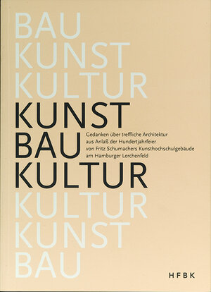 Buchcover Kunst I Bau I Kultur  | EAN 9783944954004 | ISBN 3-944954-00-9 | ISBN 978-3-944954-00-4