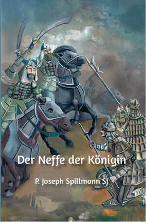Buchcover Der Neffe der Königin | Josef Spillmann | EAN 9783944961101 | ISBN 3-944961-10-2 | ISBN 978-3-944961-10-1