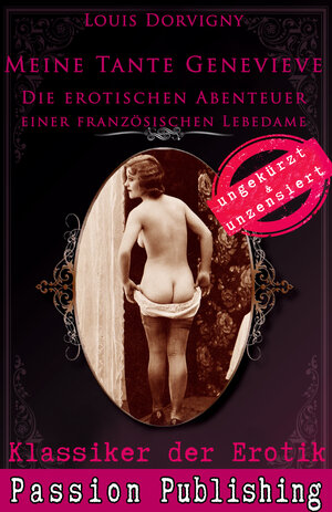 Buchcover Klassiker der Erotik 64: Meine Tante Genevieve | Louis Dorvigny | EAN 9783944964782 | ISBN 3-944964-78-0 | ISBN 978-3-944964-78-2