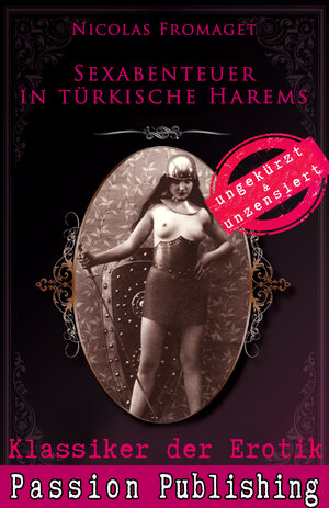 Buchcover Klassiker der Erotik 65: Sexabenteuer in türkischen Harems | Nicolas Fromaget | EAN 9783944964867 | ISBN 3-944964-86-1 | ISBN 978-3-944964-86-7