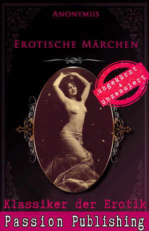Buchcover Klassiker der Erotik 66: Erotische Märchen | Anonymus | EAN 9783944964881 | ISBN 3-944964-88-8 | ISBN 978-3-944964-88-1