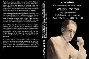Buchcover Erinnerungen an meinen Vater Walter Märtin und sein Leben in fünf Gesellschaftssystemen Deutschlands von 1918 bis 1999 | Heinz Märtin | EAN 9783944965079 | ISBN 3-944965-07-8 | ISBN 978-3-944965-07-9