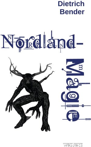 Buchcover Nordlandmagie | Dietrich Bender | EAN 9783944972510 | ISBN 3-944972-51-1 | ISBN 978-3-944972-51-0