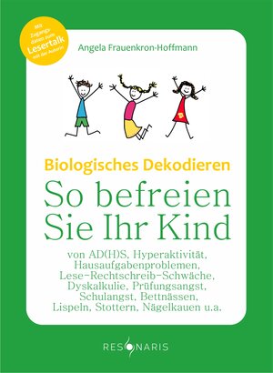 Buchcover Biologisches Dekodieren | Angela Frauenkron-Hoffmann | EAN 9783944973005 | ISBN 3-944973-00-3 | ISBN 978-3-944973-00-5