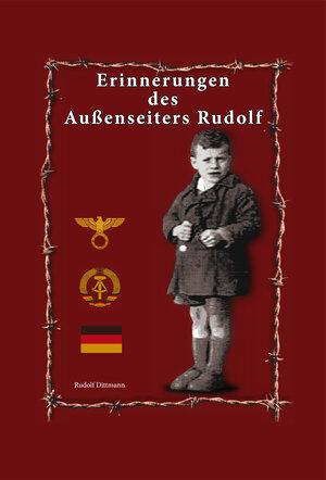 Buchcover Erinnerungen des Außenseiters Rudolf  | EAN 9783944976006 | ISBN 3-944976-00-2 | ISBN 978-3-944976-00-6