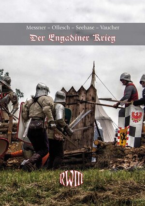 Buchcover Der Engadiner Krieg | Florian Messner | EAN 9783944988047 | ISBN 3-944988-04-3 | ISBN 978-3-944988-04-7