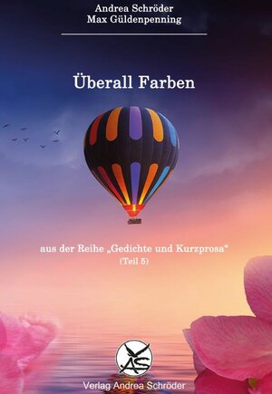 Buchcover Überall Farben | Andrea Schröder | EAN 9783944990620 | ISBN 3-944990-62-5 | ISBN 978-3-944990-62-0