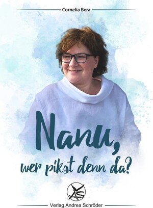 Buchcover Nanu, wer pikst denn da? | Cornelia Bera | EAN 9783944990828 | ISBN 3-944990-82-X | ISBN 978-3-944990-82-8