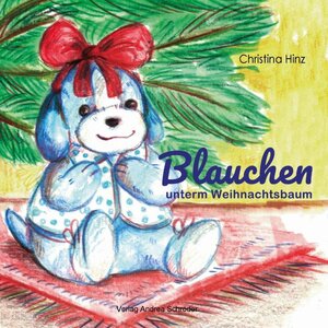 Buchcover Blauchen unterm Weihnachtsbaum | Christina Hinz | EAN 9783944990859 | ISBN 3-944990-85-4 | ISBN 978-3-944990-85-9