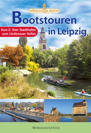 Buchcover Bootstouren in Leipzig - Kurs 2 | Denis Achtner | EAN 9783944992242 | ISBN 3-944992-24-5 | ISBN 978-3-944992-24-2
