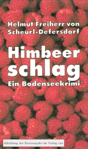 Buchcover Himbeerschlag | Helmut Freiherr von Scheurl-Defersdorf | EAN 9783944995090 | ISBN 3-944995-09-0 | ISBN 978-3-944995-09-0