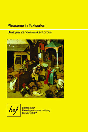 Buchcover Phraseme in Textsorten | Grażyna Zenderowska-Korpus | EAN 9783944996677 | ISBN 3-944996-67-4 | ISBN 978-3-944996-67-7