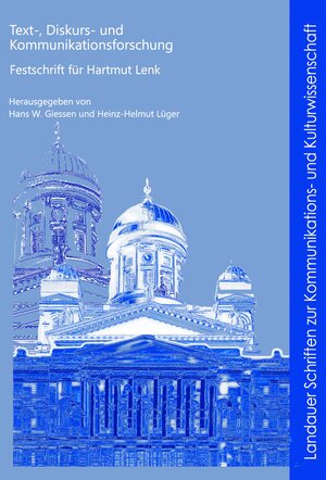 Buchcover Text-, Diskurs- und Kommunikationsforschung  | EAN 9783944996745 | ISBN 3-944996-74-7 | ISBN 978-3-944996-74-5