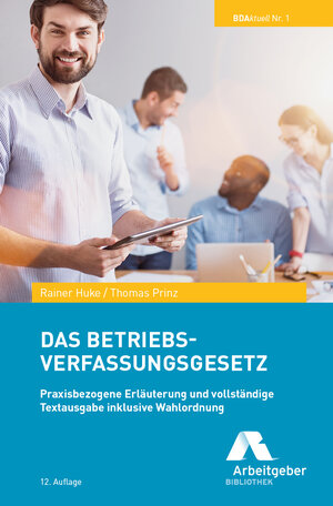 Buchcover Das Betriebsverfassungsgesetz | Rainer Huke | EAN 9783944997155 | ISBN 3-944997-15-8 | ISBN 978-3-944997-15-5