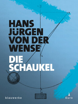 Buchcover Die Schaukel | Hans Jürgen von der Wense | EAN 9783945002087 | ISBN 3-945002-08-7 | ISBN 978-3-945002-08-7