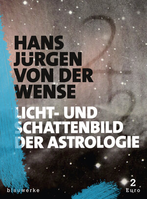 Buchcover Licht- und Schattenbild der Astrologie | Hans Jürgen von der Wense | EAN 9783945002094 | ISBN 3-945002-09-5 | ISBN 978-3-945002-09-4