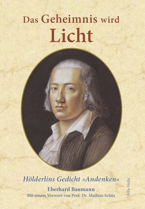 Buchcover Das Geheimnis wird Licht | Eberhard Baumann | EAN 9783945004401 | ISBN 3-945004-40-3 | ISBN 978-3-945004-40-1