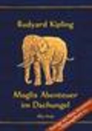 Buchcover Moglis Abenteuer im Dschungel | Rudyard Kipling | EAN 9783945004784 | ISBN 3-945004-78-0 | ISBN 978-3-945004-78-4