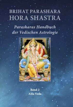 Buchcover Brihat Parashara Hora Shastra | Maharishi Parashara | EAN 9783945004913 | ISBN 3-945004-91-8 | ISBN 978-3-945004-91-3