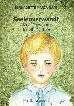 Buchcover Klein Toby und der alte Gärtner | Bernadette Maria Raab | EAN 9783945019870 | ISBN 3-945019-87-7 | ISBN 978-3-945019-87-0