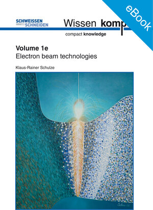Buchcover Electron beam technologies | Klaus-Rainer Schulze | EAN 9783945023136 | ISBN 3-945023-13-0 | ISBN 978-3-945023-13-6