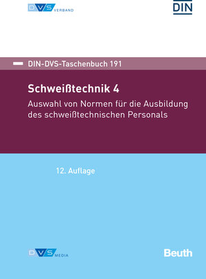 Buchcover DIN-DVS Taschenbuch 191 - Schweißtechnik 4  | EAN 9783945023532 | ISBN 3-945023-53-X | ISBN 978-3-945023-53-2