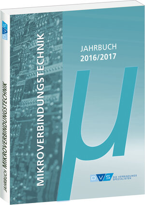 Buchcover Jahrbuch Mikroverbindungstechnik 2016/2017  | EAN 9783945023808 | ISBN 3-945023-80-7 | ISBN 978-3-945023-80-8