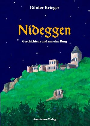 Buchcover Nideggen | Günter Krieger | EAN 9783945025505 | ISBN 3-945025-50-8 | ISBN 978-3-945025-50-5